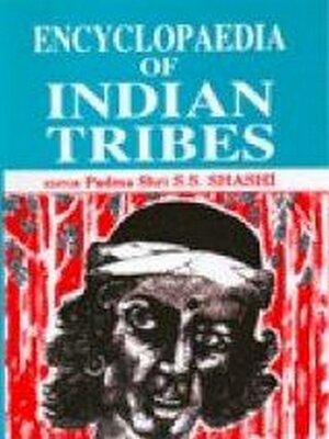 cover image of Encyclopaedia of Indian Tribes Tribes of Bihar